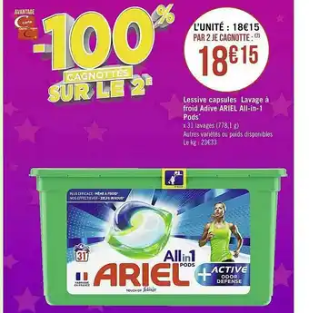 Casino Supermarchés Lessive Capsules Lavage à Froid Adive Ariel All-in-1 Pods offre