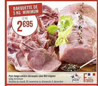 Géant Casino Porc Longe Entière Découpée Sans Filet Mignon offre