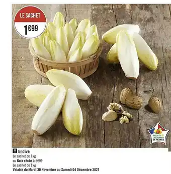 Géant Casino Endive Ou Noix Sèche offre