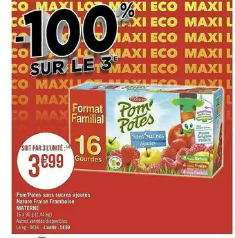 Géant Casino Pom'potes Sans Sucres Ajoutés Nature Fraise Framboise Materne offre