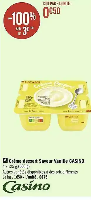 Géant Casino Crème Dessert Saveur Vanille Casino offre
