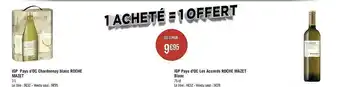 Géant Casino Igp Pays D'oc Chardonnay Blanc Roche Mazet, Igp Pays D'oc Les Accords Roche Mazet Blanc offre