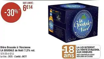Géant Casino Bière Brassée à L'ancienne La Goudale De Noël 7.2% Vol. offre
