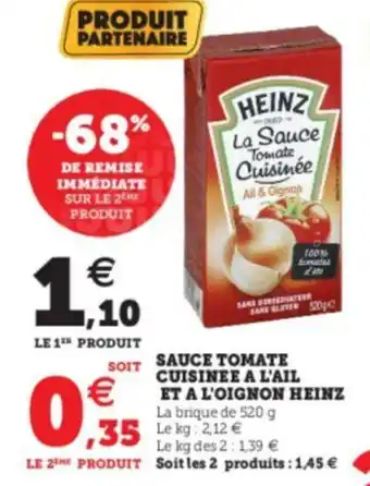 Super U Sauce Tomate Cuisinée à l'Ail et à L'Oignon Heinz offre