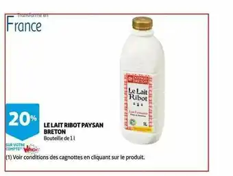 Auchan Le Lait Ribot Paysan Breton offre