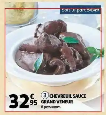Auchan Chevreuil Sauce Grand Veneur offre