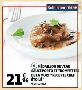 Auchan Médaillon De Veau Sauce Porto Et Trompettes De La Mort offre