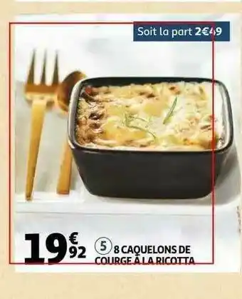 8 Caquelons De Courge à La Ricotta