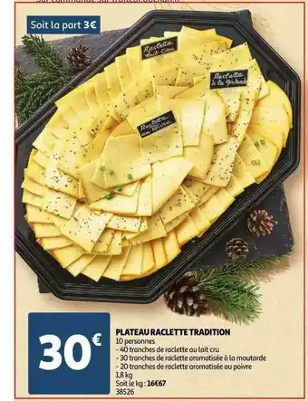 Auchan Plateau Raclette Tradition offre