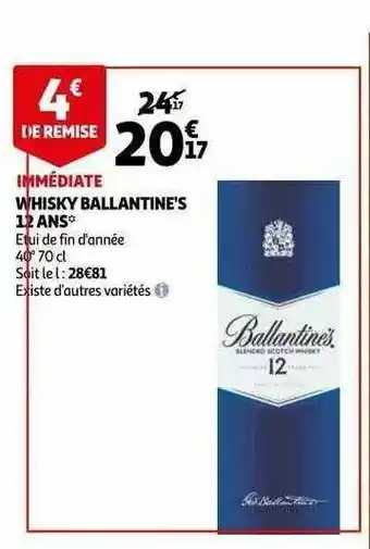Auchan Whisky Ballantine's 12 Ans offre