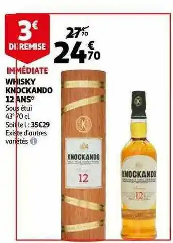 Auchan Whisky Knockando 12 Ans offre