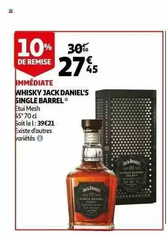 Auchan Whisky Jack Daniel's Single Barrel offre