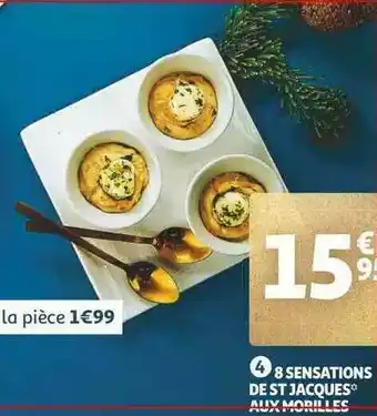 Auchan 8 Sensations De St Jacques Aux Morilles offre