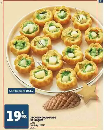 Auchan 32 Choux Gourmands St Jacques offre