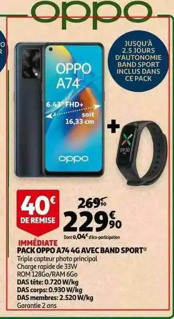Auchan Pack Oppo A74 Avec Band Sport offre