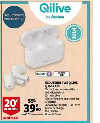 Auchan écouteurs Tws Qilive Q1461 Anc offre