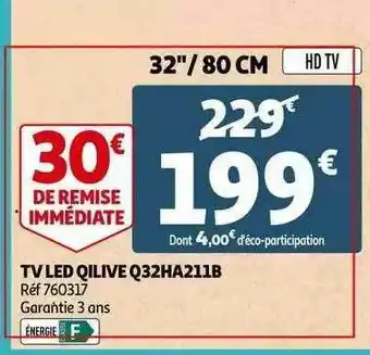Auchan Tv Led Qilive Q32ha211b offre