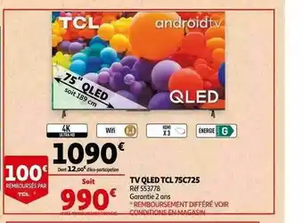 Auchan Tv Qled Tcl 75c725 offre