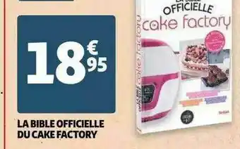 Auchan La Bible Officielle Du Cake Factory offre
