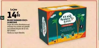 Auchan Blanc Manger Coco: La Recave offre
