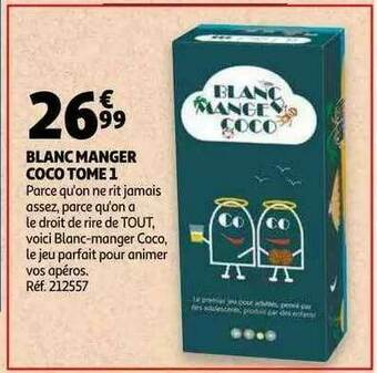 Auchan Blanc Manger Coco Tome 1 offre