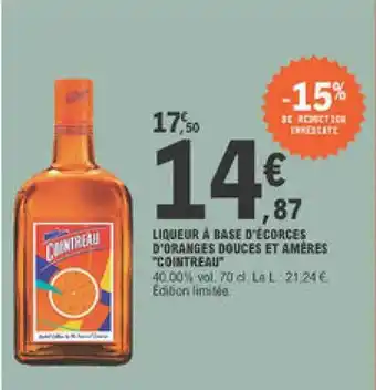 E.Leclerc Liqueur à Base D'écorces D'oranges Douces Et Amères offre