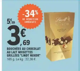 E.Leclerc Bouchées Au Chocolat Au Lait Noisettes Grillées offre