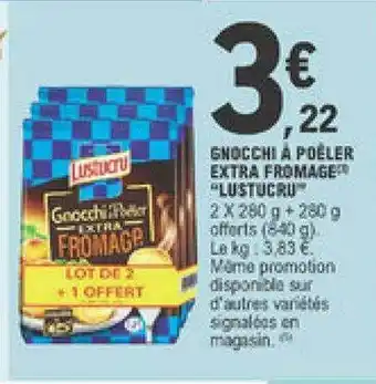 E.Leclerc Gnocchi à Poêler Extra Fromage offre