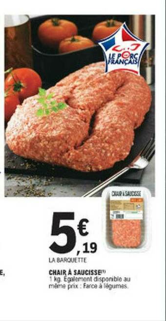 E.Leclerc Chair à Saucisse offre