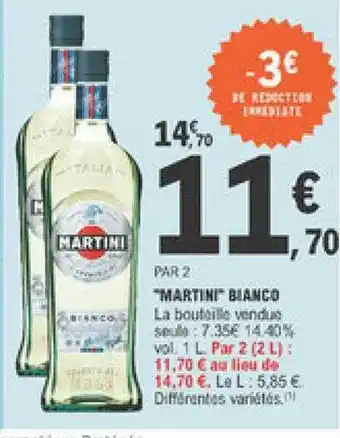 E.Leclerc Offre &quot;martini&quot; Bianco chez E Leclerc offre