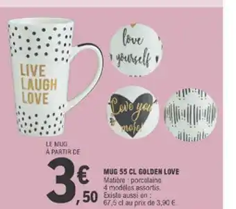 E.Leclerc Mug 55 Cl Golden Love offre
