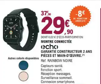 E.Leclerc Montre Connectée Echo offre
