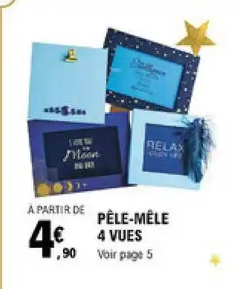 Pêle-mêle 4 Vues