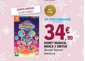 E.Leclerc Disney Magical World 2 Switch offre