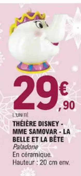 E.Leclerc Théière Disney - Mme Samovar - La Belle Et La Bête offre