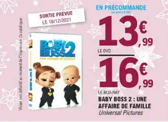 E.Leclerc Baby Boss 2 : Une Affaire De Famille offre