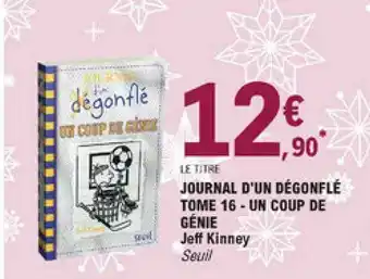 E.Leclerc Journal D'un Dégonflé Tome 16 - Un Coup De Génie offre