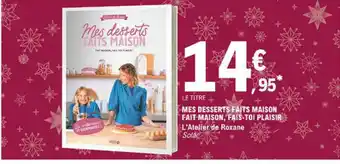E.Leclerc Mes Desserts Faits Maison, Fais-toi Plaisir offre