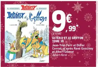 E.Leclerc Astérix Et Le Griffon Tome 39 offre