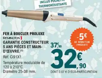 E.Leclerc Fer à Boucler Proluxe Remington offre