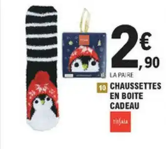 E.Leclerc Chaussettes En Boite Cadeau Tissaia offre