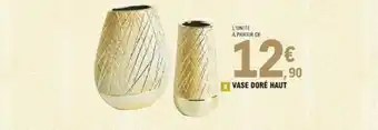 E.Leclerc Vase Doré Haut offre
