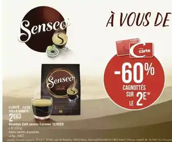 Géant Casino Dosettes Café Saveur Caramel Senseo offre