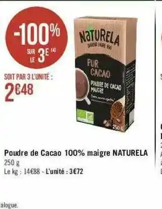 Géant Casino Poudre De Cacao 100% Maigre Naturela offre