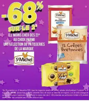 Géant Casino Pâtisseries De La Marque St Michel offre