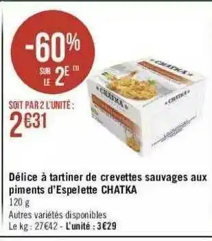 Géant Casino Délice à Tartiner De Crevettes Sauvages Aux Piments D'espette Chatka offre