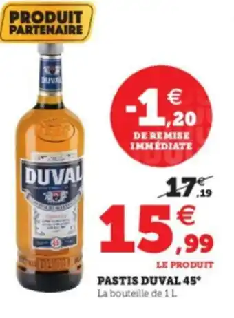 Super U Pastis Duval 45 offre