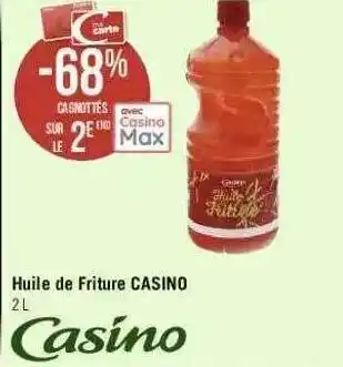 Géant Casino Huile De Friture Casino offre