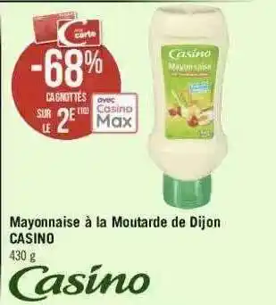 Géant Casino Mayonnaise à La Moutarde De Dijon Casino offre