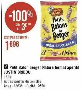 Géant Casino Petit Bâtons Berger Nature Format Apéritif Justin Bridou offre